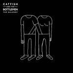 Catfish And The Bottlemen — The Balcony